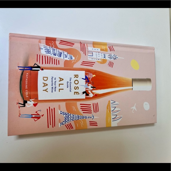 ❗️4/$65❗️’Rose All Day: The Essential Guide to Your New Favorite Wine’ - Picture 2 of 4